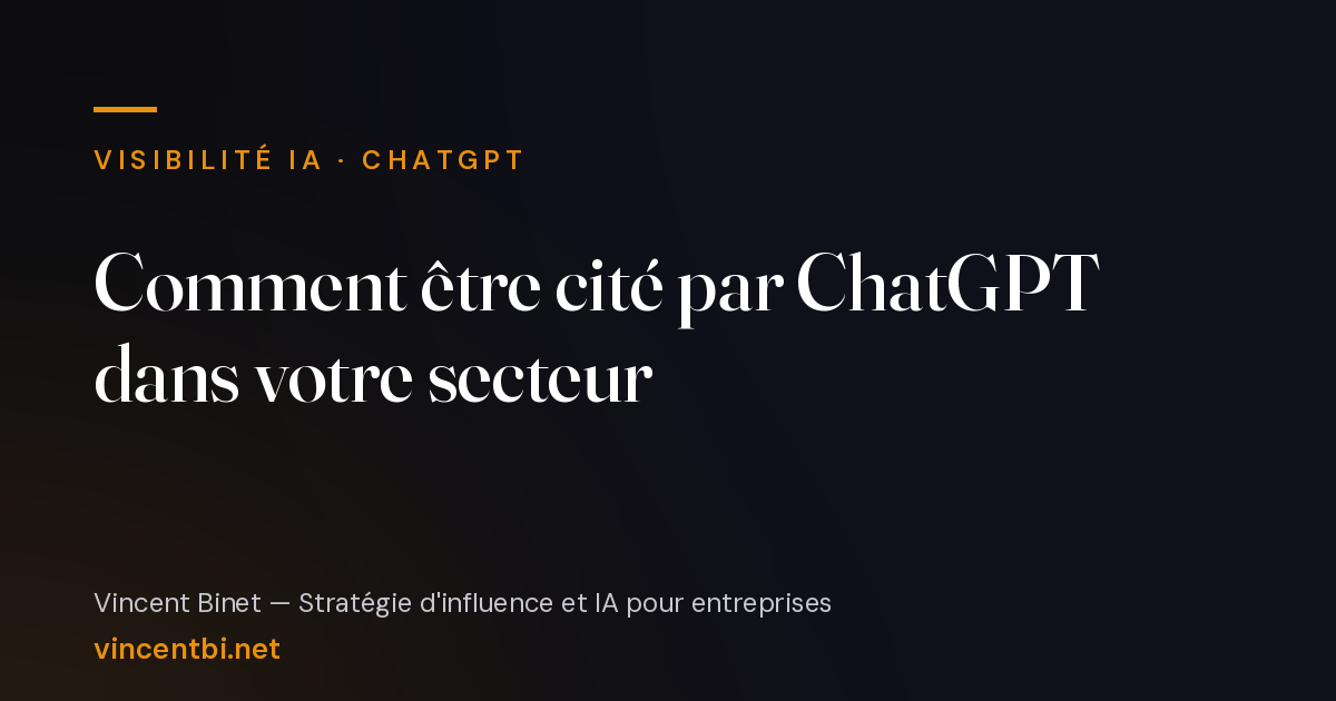 Visuel de couverture reprenant le titre « Comment être cité par ChatGPT dans votre secteur »
