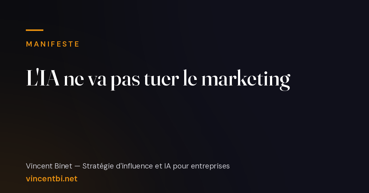 Visuel de couverture du manifeste « L'IA ne va pas tuer le marketing »